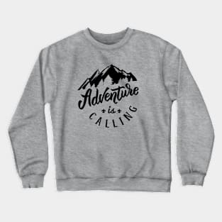 Adventure is Calling Crewneck Sweatshirt